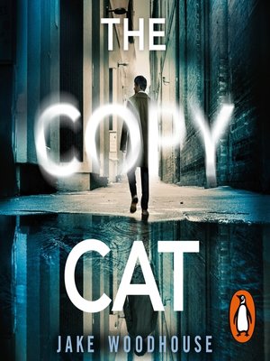 The Copycat: the gripping crime thriller you won't be able to put down - Audiobook